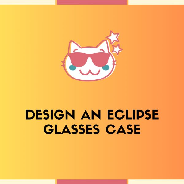Image for event: Design An Eclipse Glasses Case