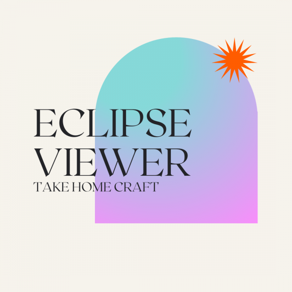 Image for event: Eclipse Viewer - Take Home Craft