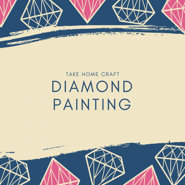 Image for event: Diamond Painting - Take Home Craft